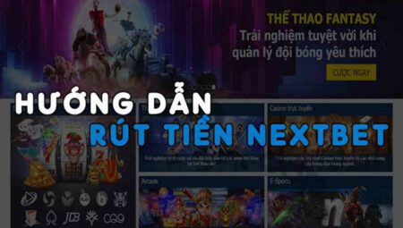 rút tiền nextbet